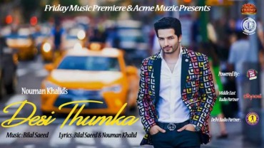 Desi Thumka | Nouman Khalid | Bilal Saeed