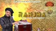Ranjha | Manak Ali